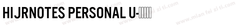 Hijrnotes PERSONAL U字体转换